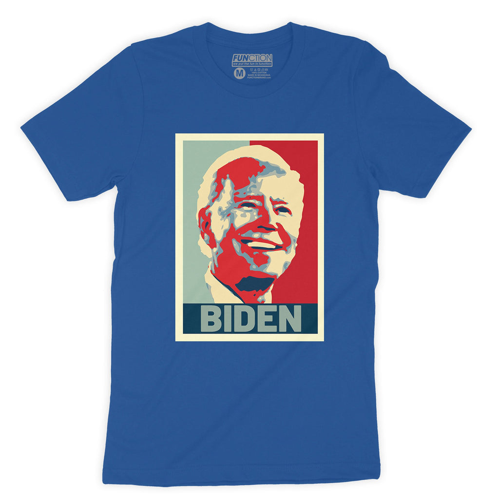 Function - Joe Biden Hope Poster Fashion Democrat Rally Campaign T-Shirt