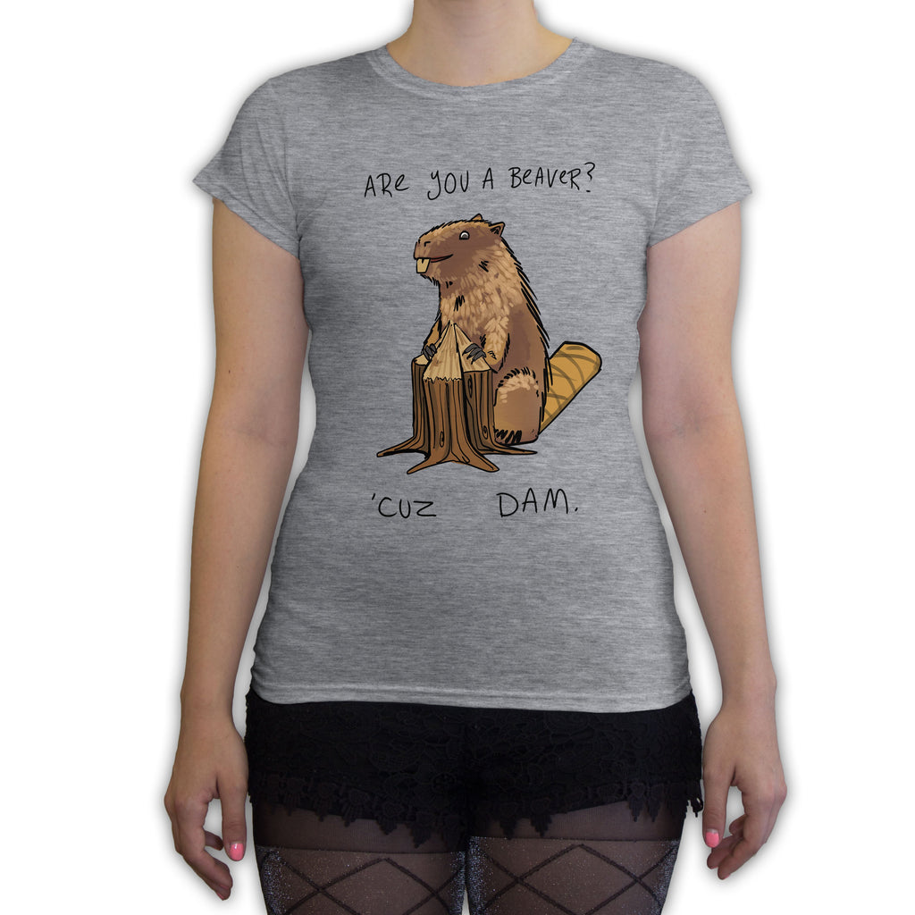 Function - Are You A Beaver Women's Fashion T-Shirt Heather Grey