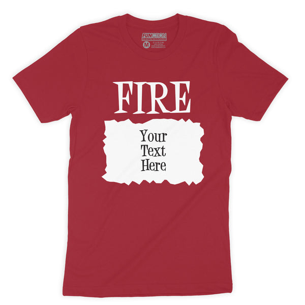 Function - CUSTOM TEXT FIRE Sauce Costume Fashion T-Shirt