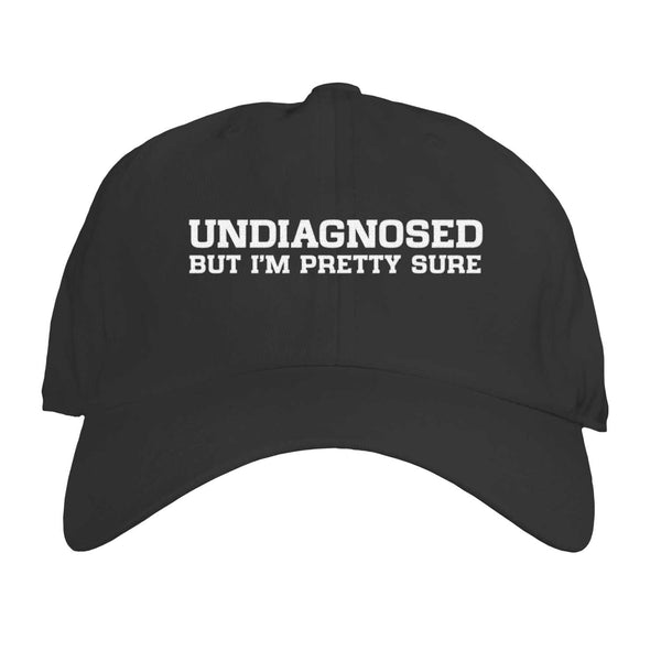 Function Undiagnosed But I’m Pretty Sure Dad Hat, Embroidered Adjustable Strapback Cap, Unisex Twill Unstructured