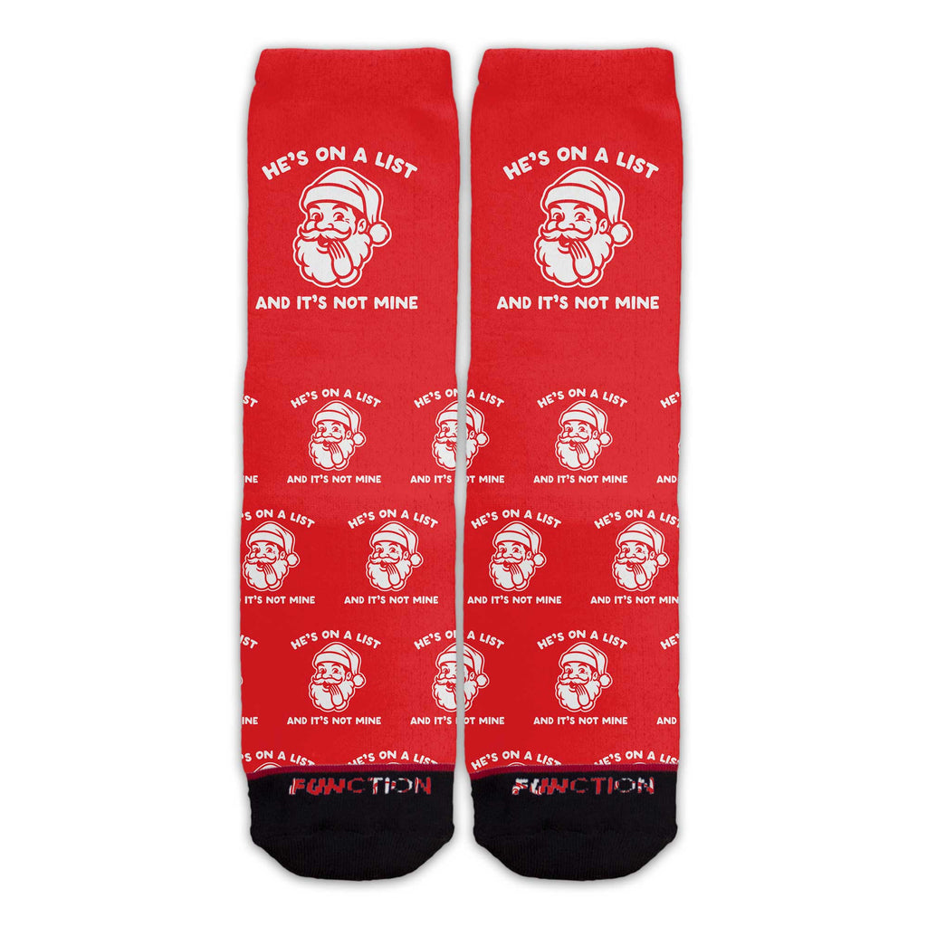 Function Socks Santa He's On A List And It's Not Mine Red Funny Christmas Holiday Adult Crew Socks