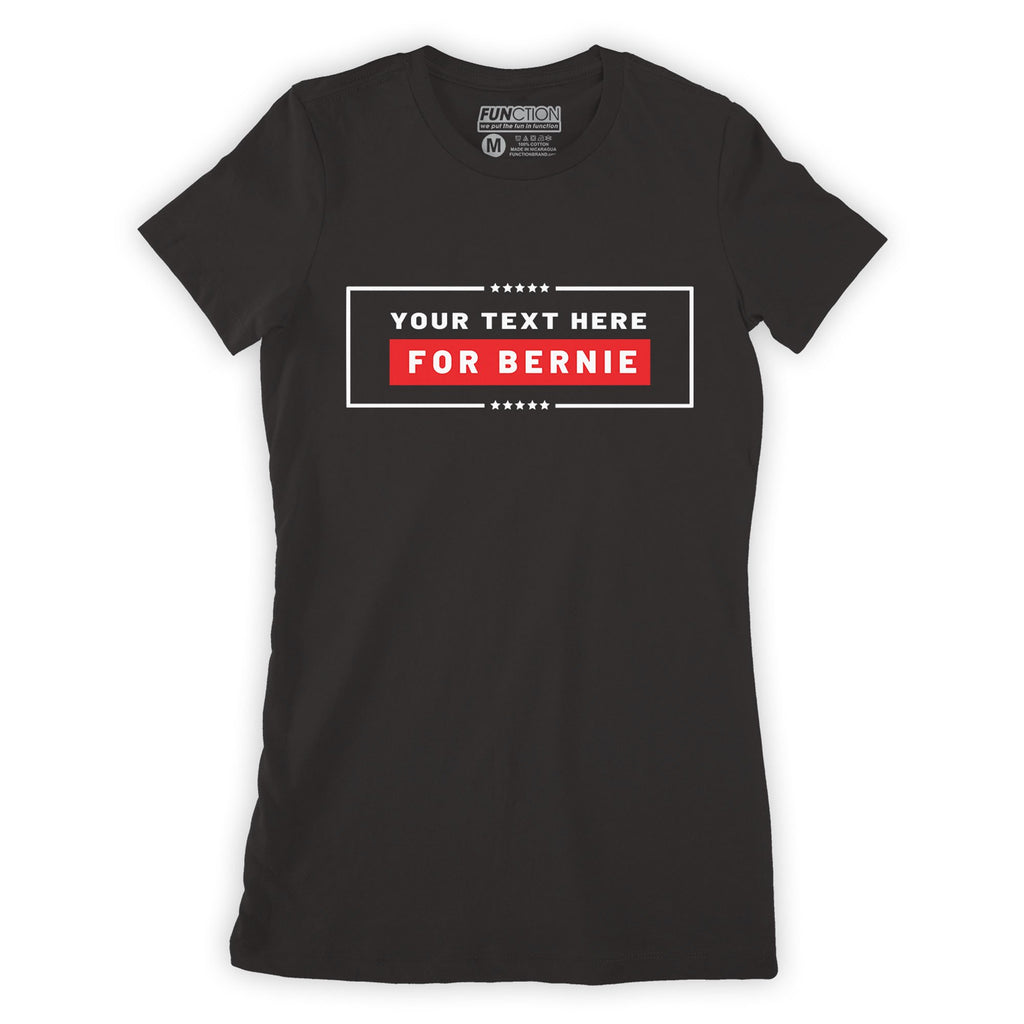 Function - Custom For Bernie Democrat Rally 2020 Political Campaign Event Party Women's Fashion T-Shirt