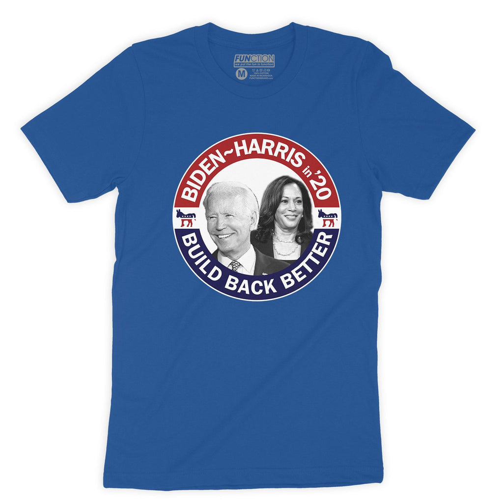 Function - Biden Harris Campaign Pin T-Shirt