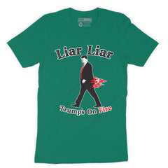 Function - Liar Liar Trumps On Fire Fashion T-Shirt