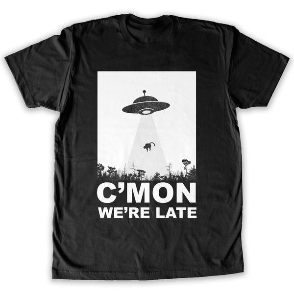 Function -  C'mon We're Late Alein Abduction Men's Fashion T-Shirt Black