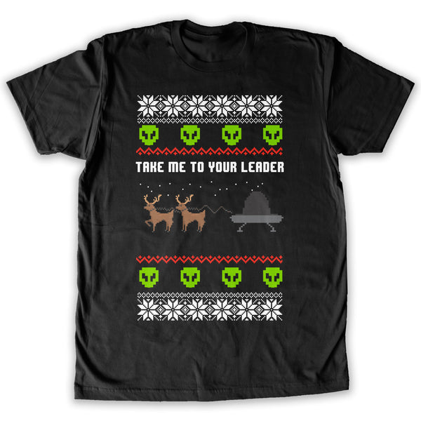 Function -  Take Me To Your Leader Ugly Christmas Men's Fashion T-Shirt Black