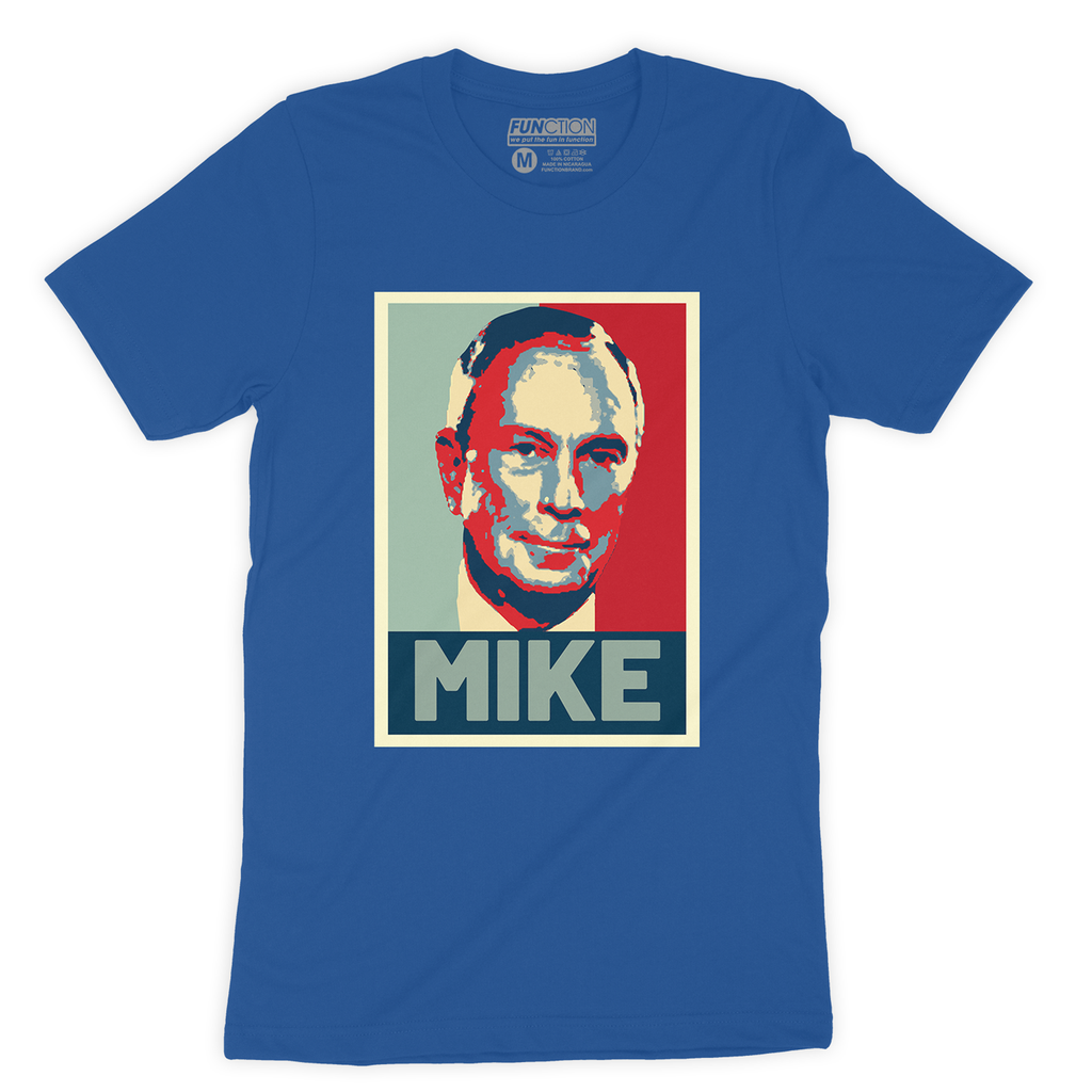 Function - Mike Michael Bloomberg Hope Poster Fashion T-Shirt