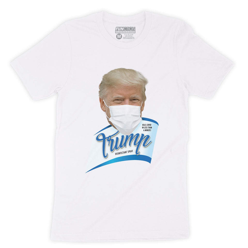 Function - Donald Trump Disinfectant Spray UV Light Injection Meme Funny T-Shirt