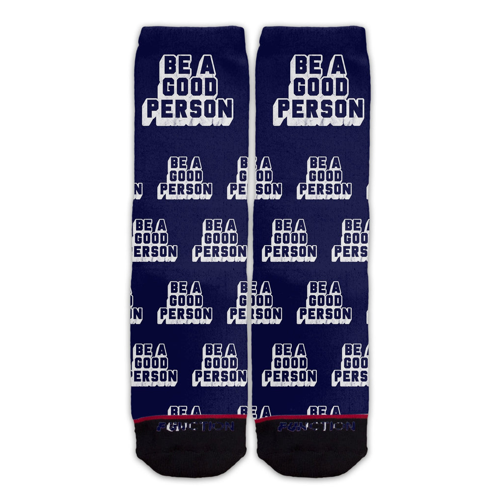Function - Be A  Good Person Fashion Socks