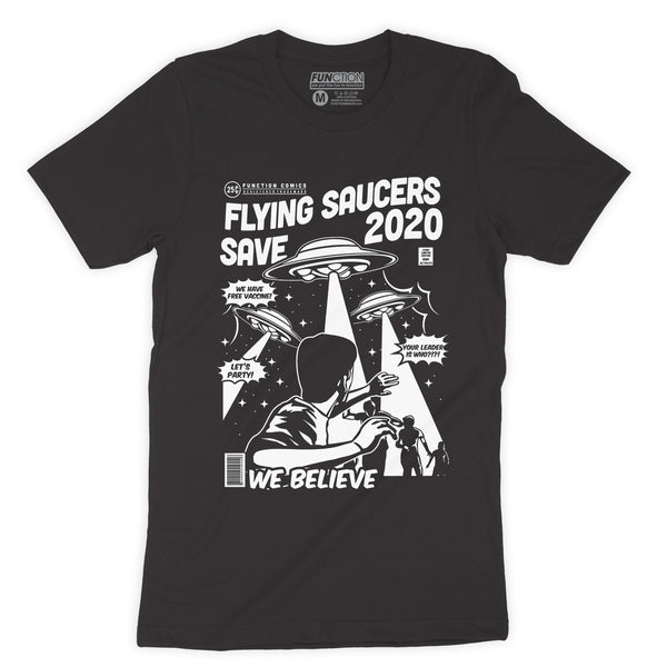 Function - Flying Saucers Save 2020 Black T-Shirt Men's