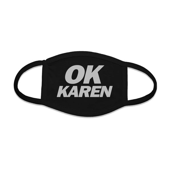 Function - OK Karen Black Face Mask