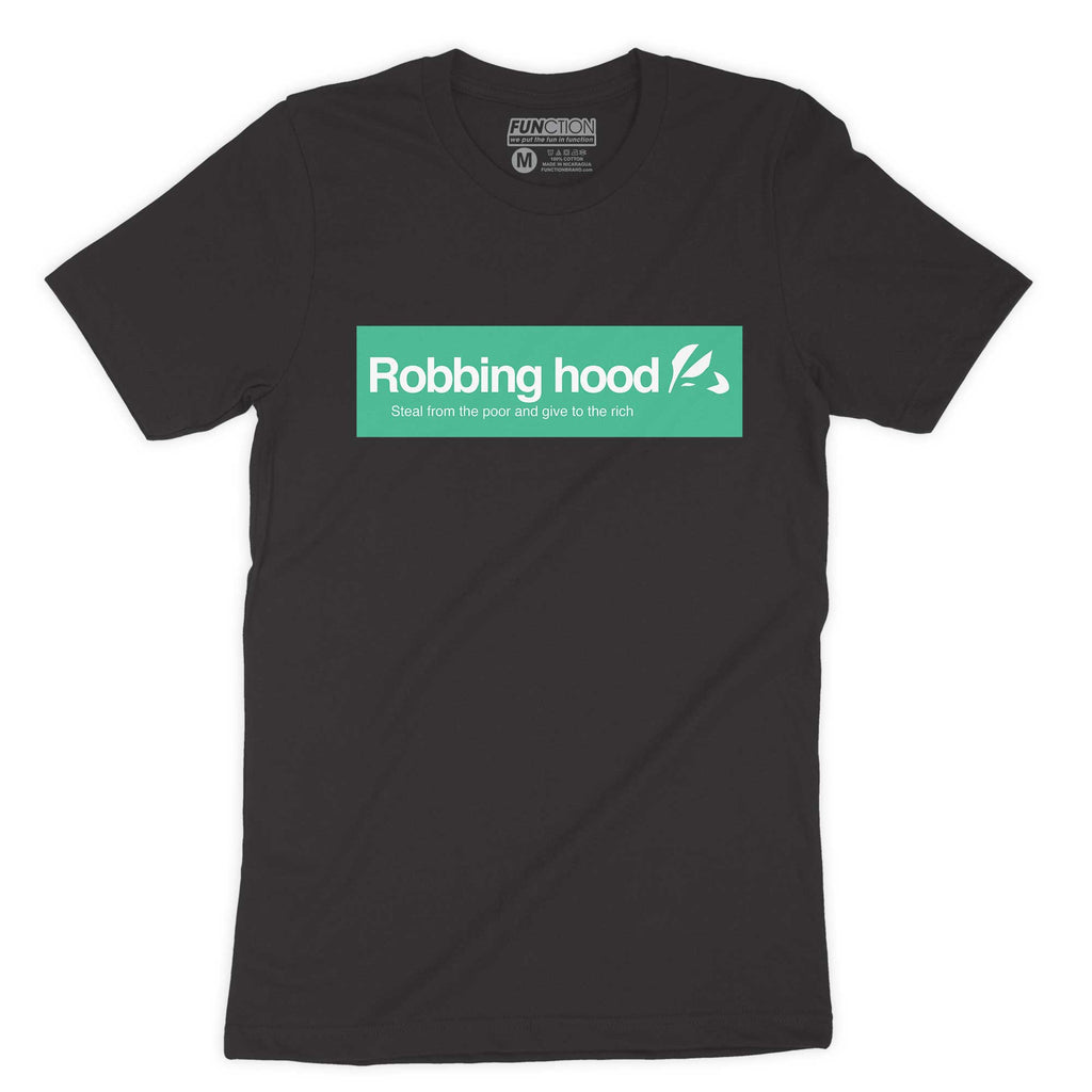 Function - Robbing Hood Price Short Fashion T-Shirt